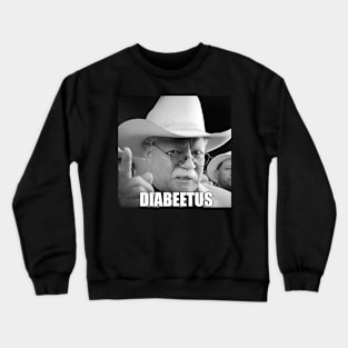 diabeetus Crewneck Sweatshirt